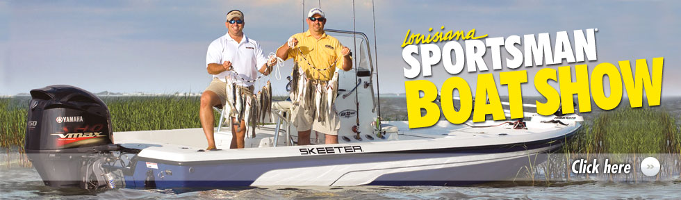 Louisiana Sportsman Boat Show